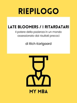 cover image of Riepilogo-- Late Bloomers / I ritardatari